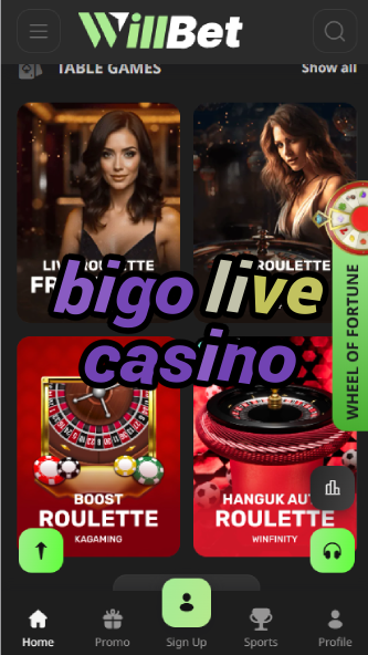 Bigo Live Casino - Live Streaming Casino Games-casinoorder.vip